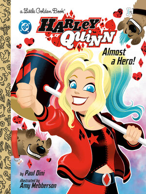 cover image of Harley Quinn: Almost a Hero!